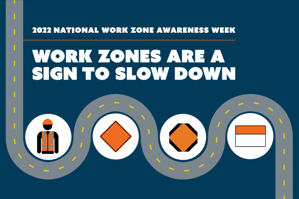 District Six Supports Work Zone Awareness Week Home