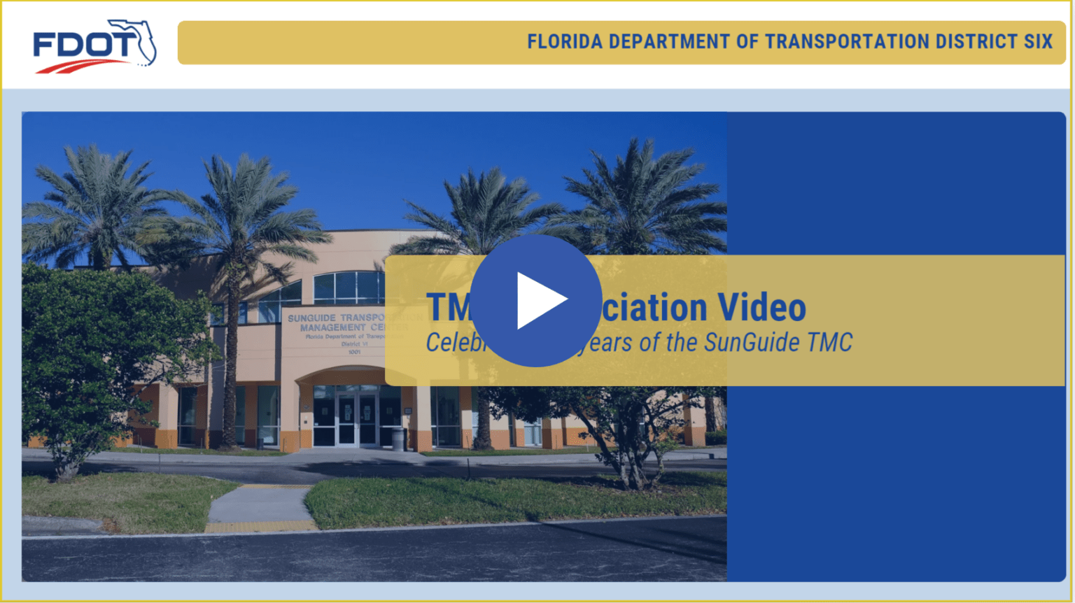 Gallery - Distric Six SunGuide Transportation Management Center